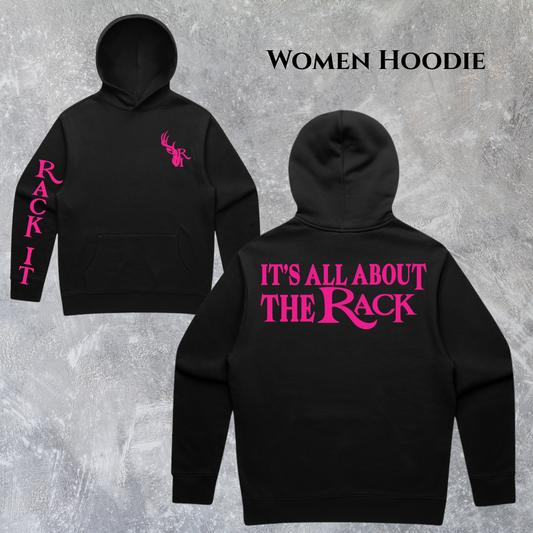 Women's Hoodie - It's all about the rack